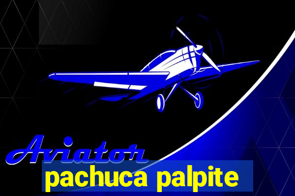 pachuca palpite